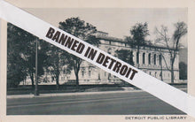 Load image into Gallery viewer, Banned In Detroit: The Suppression of Hemingway&#39;s To Have and Have Not
